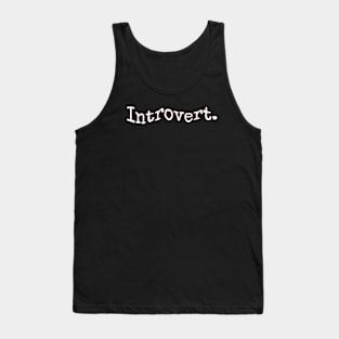 Introvert. Tank Top